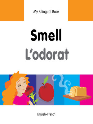 cover image of My Bilingual Book–Smell (English–French)